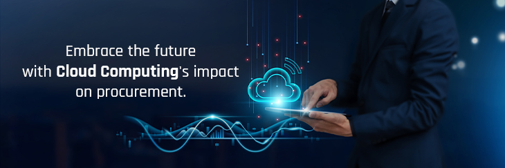 Embrace the future with cloud computing's impact on IT procurement.